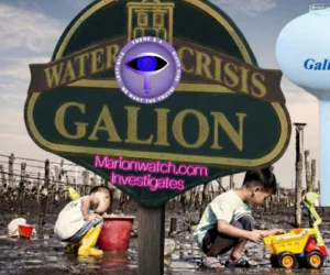 Galion Water Crisis Thickens: Marion Watch Tracks Serious Health Statistics as Ohio EPA Issues New “Notice of Violation” and Extensions
