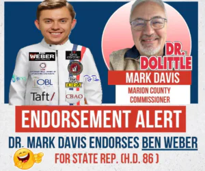 Marion’s own “Dr. Dolittle,” Commissioner and Dr. Mark Davis, Officially Endorsed Ben Weber for the 86th District State Rep Race